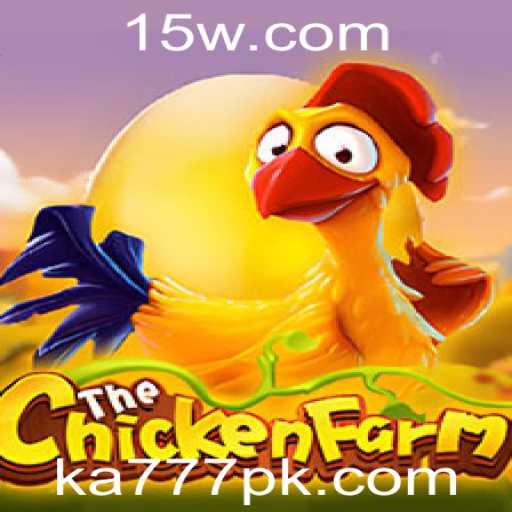Descubra o Mundo Fascinante de ChickenFarm e a Chave para o Sucesso: KA777